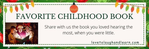 Share your favorite childhood book. 